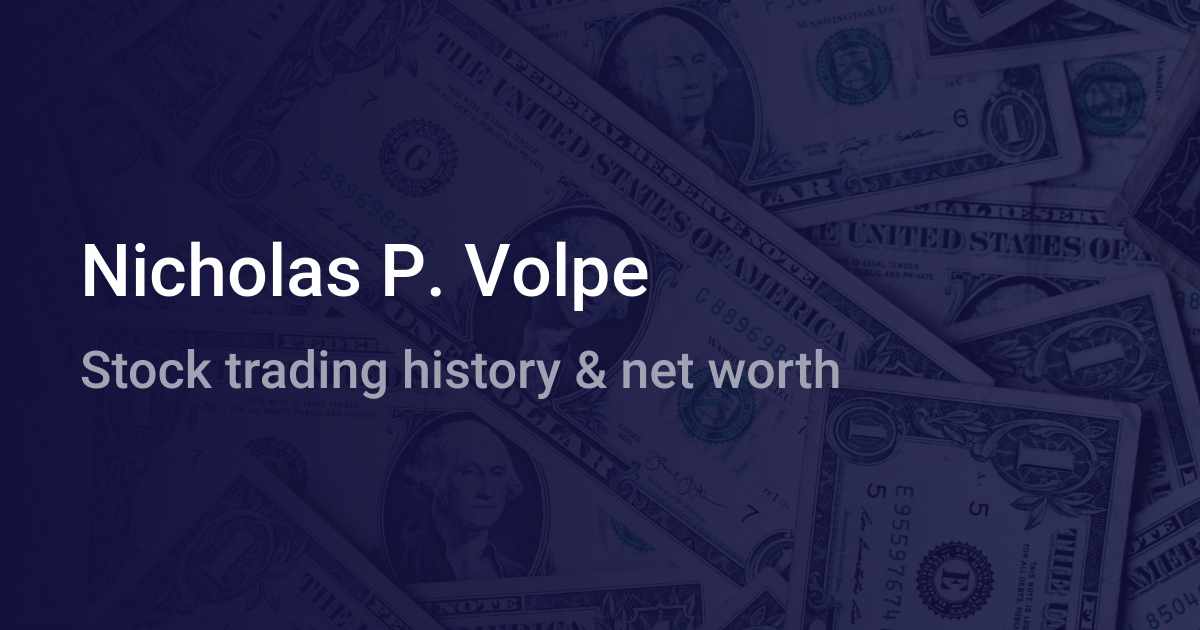 Nicholas P. Volpe Net Worth (2024) - Wallmine