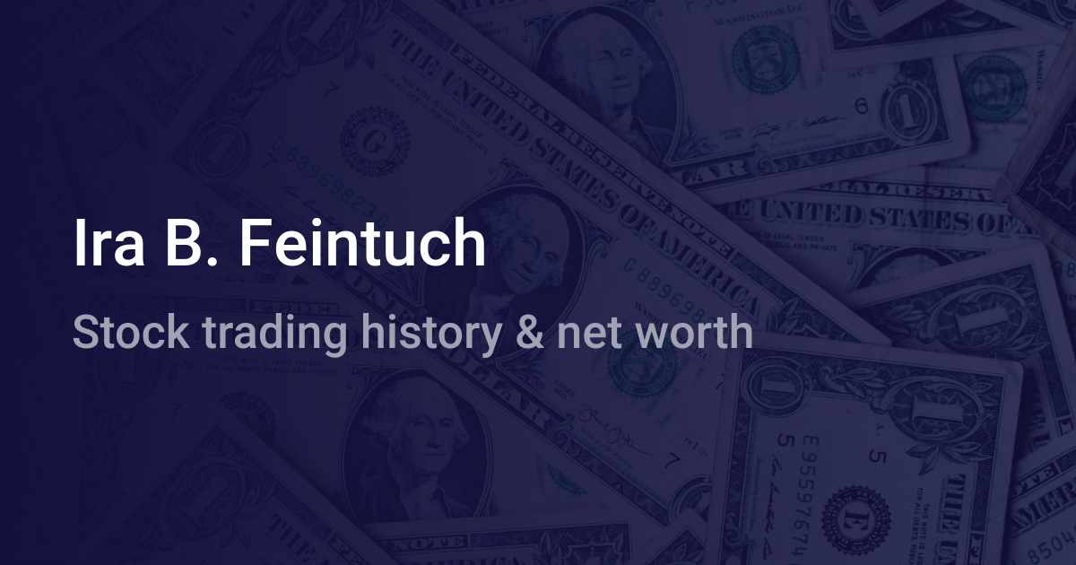 Ira B. Feintuch Net Worth (2024) - Wallmine