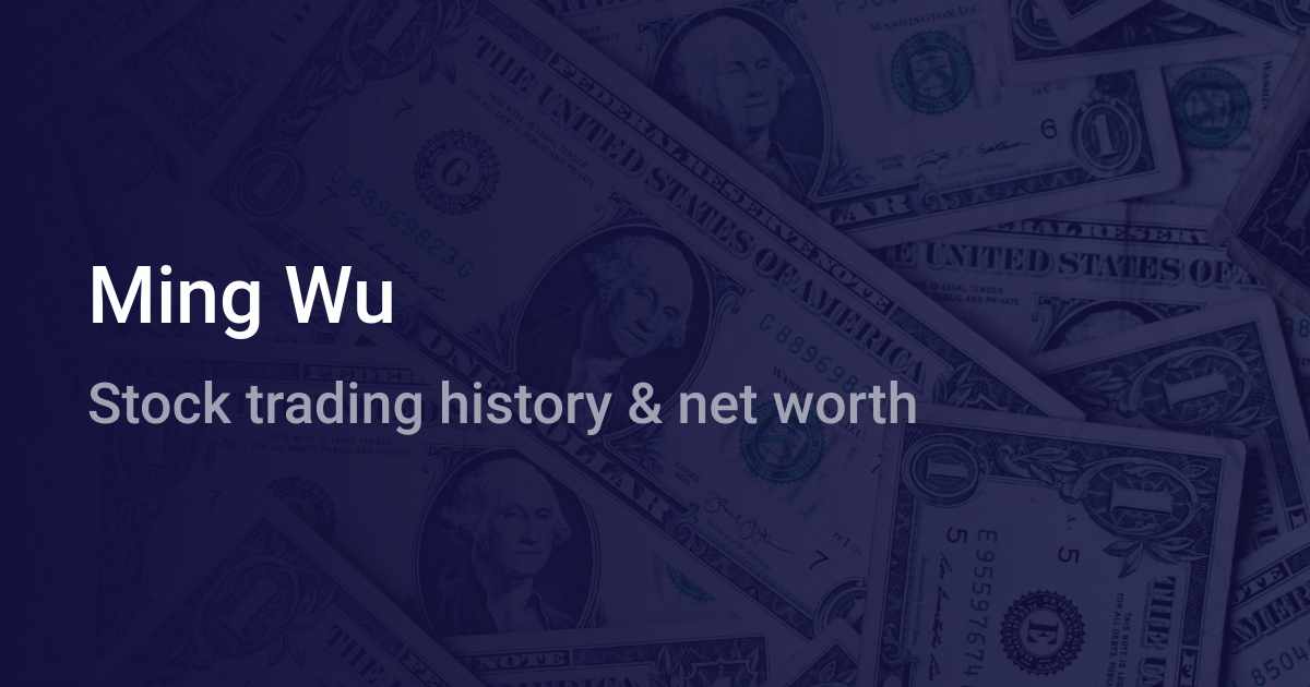 Ming Wu Net Worth 22 Wallmine