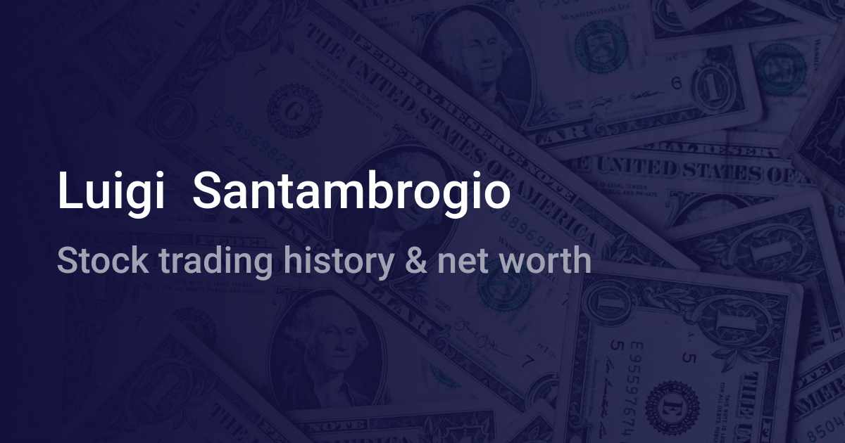 Luigi Santambrogio Net Worth (2024) - Wallmine