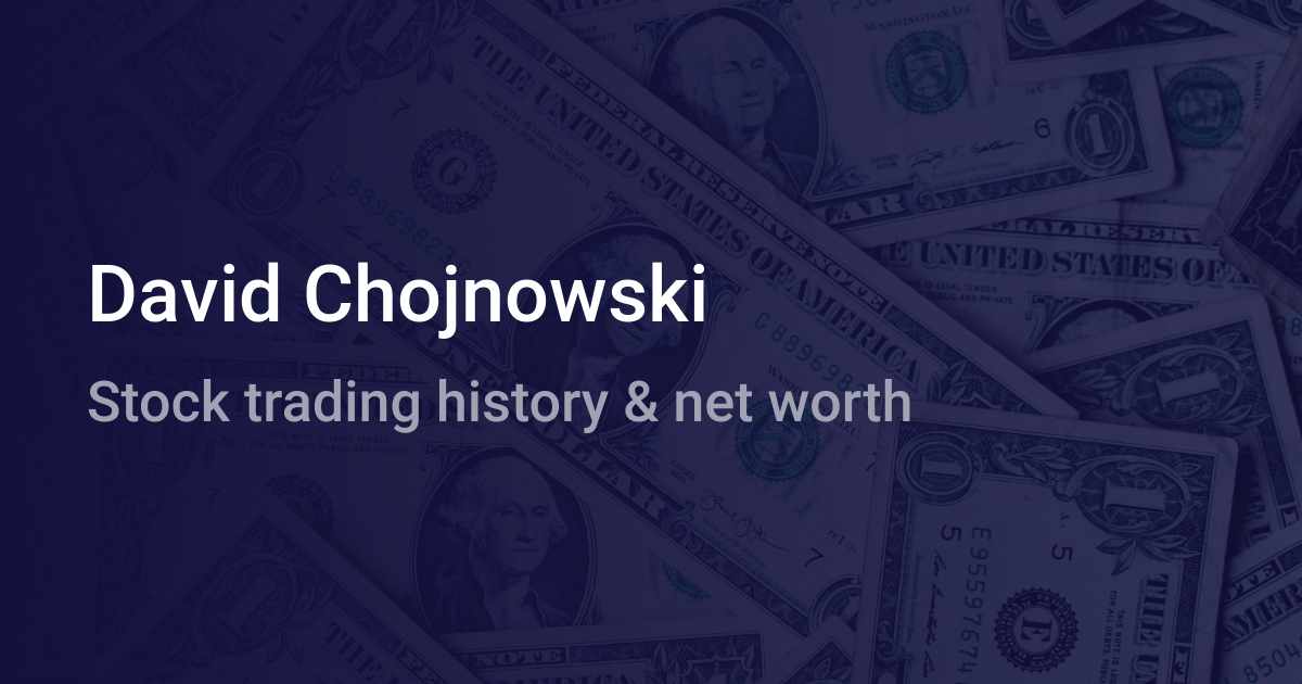 David Chojnowski Net Worth 2024 wallmine