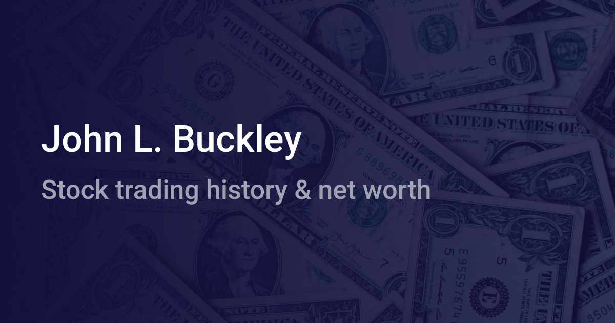 John L. Buckley Net Worth 2024 wallmine