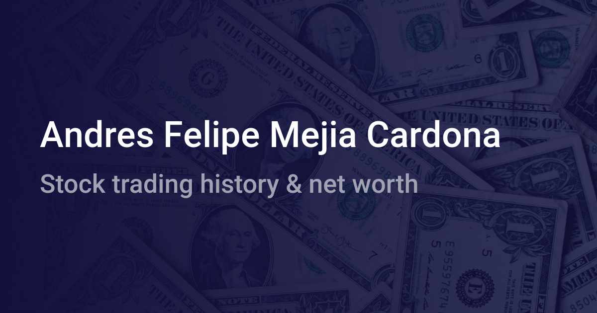 Andres Felipe Mejia Cardona Net Worth (2024) | wallmine